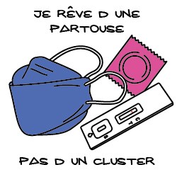dessin vectoriel un ffp2, un test covid négatif  et une capote "Je rêve d'une partouze pas d'un cluster"